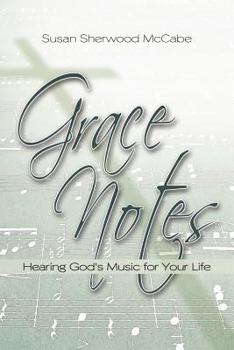 Paperback Grace Notes: Hearing God's Music for Your Life Book
