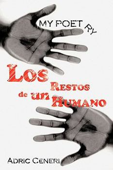 Paperback My Poetry: Los Restos de un Humano Book