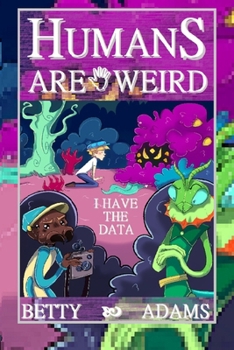 Paperback Humans are Weird: I Have the Data Book