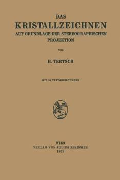 Paperback Das Kristallzeichnen Auf Grundlage Der Stereographischen Projektion [German] Book