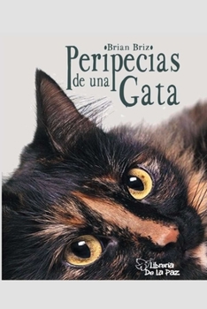 Paperback Peripecias de Una Gata: La Aventura de Alma [Spanish] Book