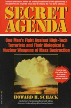 Paperback Secret Agenda: One Man's Fight Against High-Tech Terrorists & Their Biological/Nuclear Weapons of Death Book