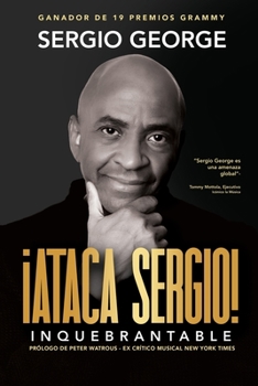 Paperback Ataca Sergio: Inquebrantable [Spanish] Book