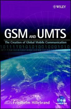 Hardcover GSM and Umts: The Creation of Global Mobile Communication Book