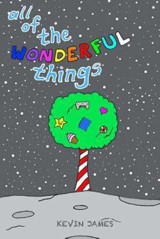 Paperback All Of The Wonderful Things: The Prosperous Reflection for Kids Book