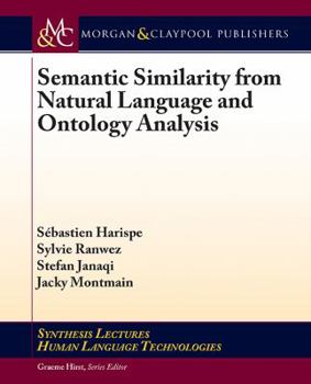 Paperback Semantic Similarity from Natural Language and Ontology Analysis Book