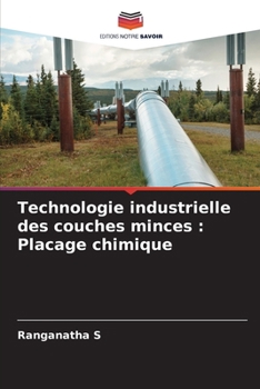 Paperback Technologie industrielle des couches minces: Placage chimique [French] Book