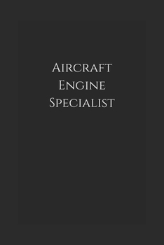 Paperback Aircraft Engine Specialist: Notebook Book