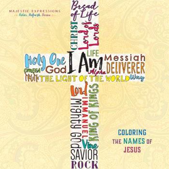 Paperback I Am: Coloring the Names of Jesus Book
