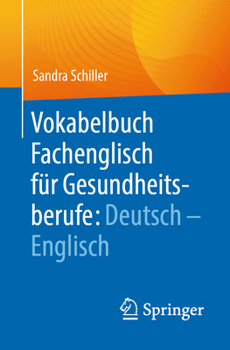 Paperback Vokabelbuch Fachenglisch Für Gesundheitsberufe: Deutsch - Englisch [German] Book