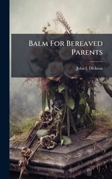 Hardcover Balm For Bereaved Parents Book