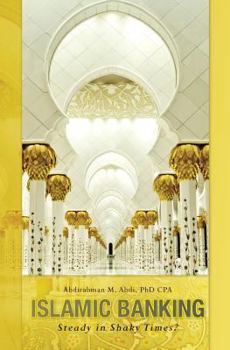 Paperback Islamic Banking: Steady in Shaky Times? Book