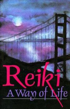 Paperback Reiki, a Way of Life Book