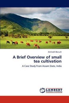 Paperback A Brief Overview of Small Tea Cultivation Book