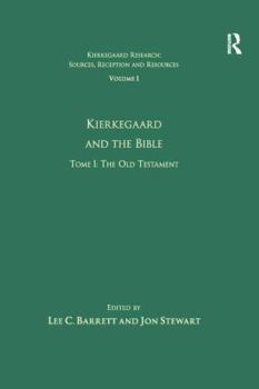 Paperback Volume 1, Tome I: Kierkegaard and the Bible - The Old Testament Book