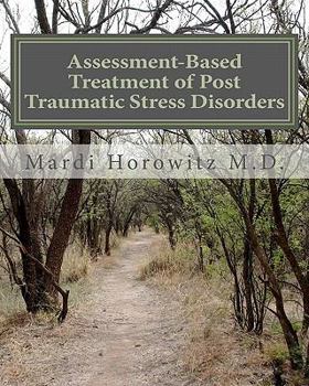 Paperback Assessment-Based Treatment of Post Traumatic Stress Disorders: A Book