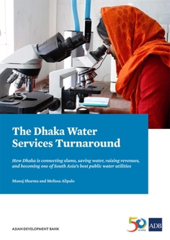 Paperback The Dhaka Water Services Turnaround Book