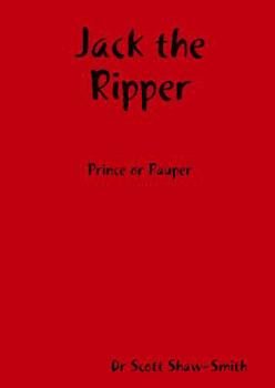 Paperback Jack the Ripper - Prince or Pauper Book