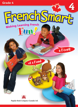 Paperback Frenchsmart Grade 4 - Learning Workbook for Fourth Grade Students - French Language Educational Workbook for Vocabulary, Reading and Grammar! Book