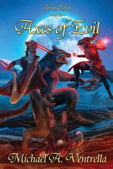 Paperback Terin Ostler and the Axes of Evil Book