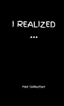 Paperback I Realized... Book