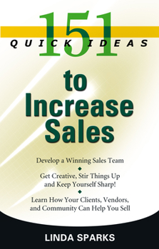 Paperback 151 Quick Ideas to Increase Sales Book