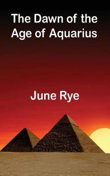 Paperback The Dawn of the Age of Aquarius Book