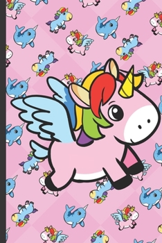 Daily and Weekly Chore Chart Notebook for Kids: Magical Colorful Unicorn Flying on Pink Background with Narwhal and Unicorn Toons.