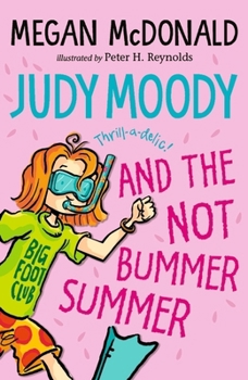 Walker Books Ltd Judy Moody and the NOT Bummer Summer.