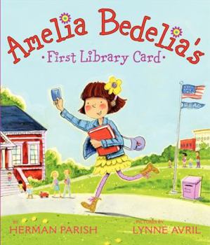 Amelia Bedelia's First Library Card - Book  of the Young Amelia Bedelia