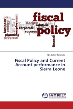 Paperback Fiscal Policy and Current Account performance in Sierra Leone Book