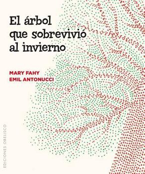 Paperback El Arbol Que Sobrevivio Al Invierno Book