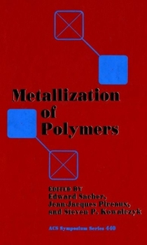 Hardcover Metallization of Polymers Book