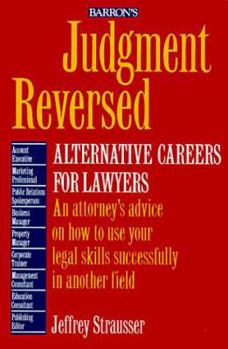 Paperback Judgement Reversed: Alternative Careers for Lawyers Book