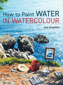 Paperback How to Paint Water in Watercolour Book
