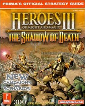 Paperback Heroes of Might and Magic III: The Shadow of Death, Prima's Official Strategy Guide Book