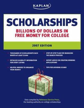 Paperback Kaplan Scholarships, 2007 Edition Book