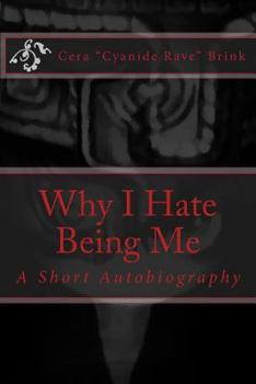 Paperback Why I Hate Being Me Book