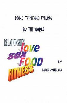Paperback Doing -Thinking - Feeling - In the World Book