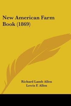 Paperback New American Farm Book (1869) Book