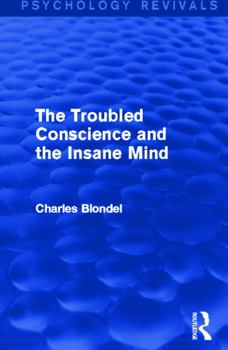Paperback The Troubled Conscience and the Insane Mind (Psychology Revivals) Book