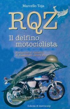 Paperback RQZ - Il Delfino Motociclista [Italian] Book
