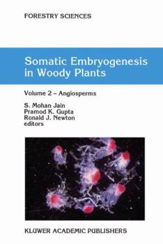 Paperback Somatic Embryogenesis in Woody Plants: Volume 2 -- Angiosperms Book