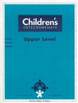 Paperback Children's Catechumenate: Upper Level Book