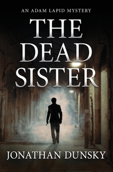 The Dead Sister - Book #2 of the Adam Lapid Mysteries
