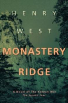 Paperback Monastery Ridge: A Novel of the Korean War Book