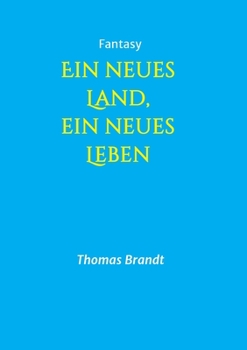 Paperback Ein neues Land, ein neues Leben [German] Book