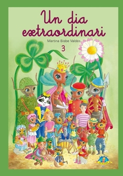 Paperback 3. Un día extraordinari: Col-lecció El Món Diminut en català [Catalan] Book