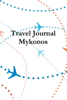 Paperback Travel Journal Mykonos Book