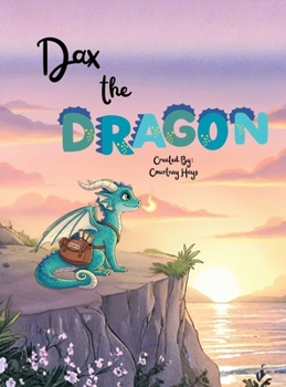 Hardcover Dax the Dragon Book